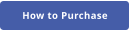 How to Purchase